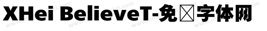 XHei BelieveT字体转换